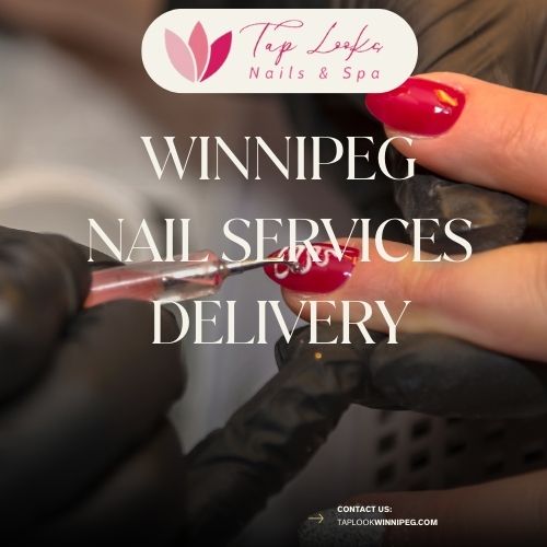 Winnipeg nail services delivery