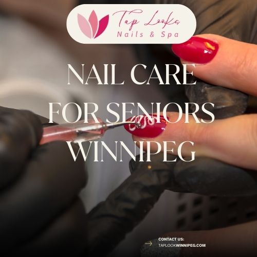 Nail care for seniors Winnipeg