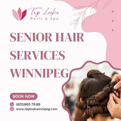 Senior hair services Winnipeg