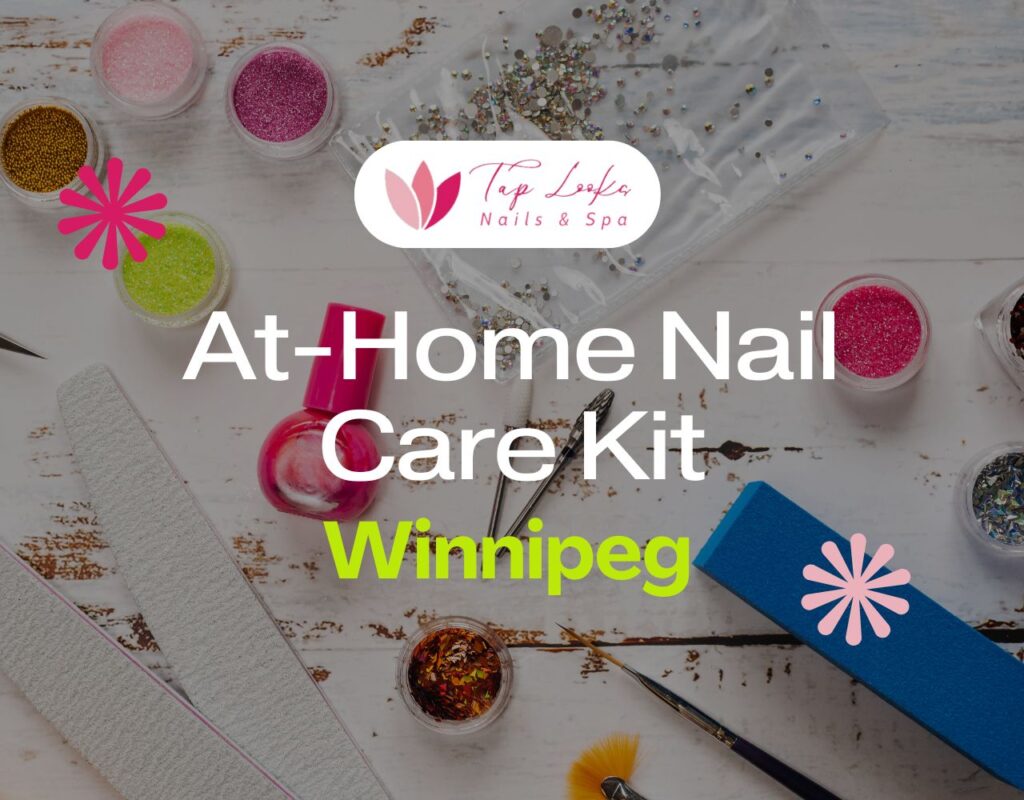 At-Home Nail Care Kit Winnipeg